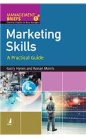 Management Briefs: Marketing Skills : A Practical Guide