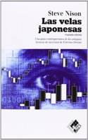 Las velas japonesas: una guia contemporanea de las antiguas tecnicas de inversion de Extremo Oriente
