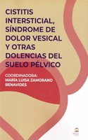 Cistitis Intersticial, Sindrome del Dolor Vesical y otras dolencias del suelo pelvico