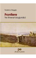Frontiere. Tre itinerari biogiuridici