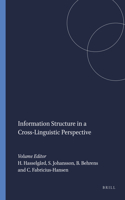 Information Structure in a Cross-Linguistic Perspective (Language and Computers: Studies in Practical Linguistics)