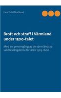 Brott och straff i Värmland under 1500-talet