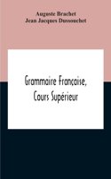 Grammaire Française, Cours Supérieur