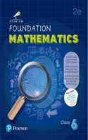 Pearson Nvision Foundation'2025 Mathematics Class 6, | Content Revised As Per the Latest NCERT Syllabus | Useful for School and Exams Like JEE, NEET, NSO, IOM, IMO, NSTSE, IOS | Includes Digital Assessment & Exam Preparation Strategy, Motivational