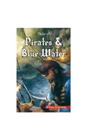 Tales Of Pirates & Blue Water