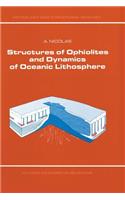 Structures of Ophiolites and Dynamics of Oceanic Lithosphere