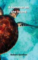 Summer on the Island