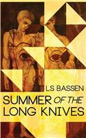 Summer of the Long Knives