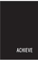 Acheive
