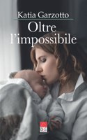 Oltre l'impossibile