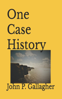 One Case History