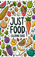 Just Food Coloring Book