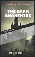 Dark Awakening