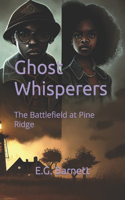 Ghost Whisperers