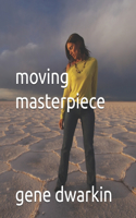 moving masterpiece