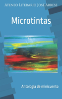 Microtintas: Antología de minicuento