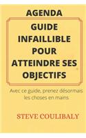 Guide Infaillible Pour Atteindre Ses Objectifs
