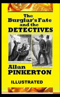 The Burglar's Fate and The Detectives ILLUSTRATED
