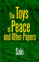The Toys of Peace and Other Papers Illustrated