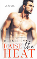 Raise the Heat