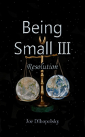 Being Small III