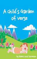 A Child's Garden of Verses: with Classic Illustrated edition