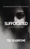 Suffocated