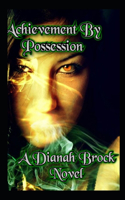 Achievement By Possession