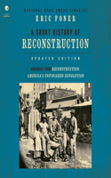 Short History of Reconstruction [Updated Edition]