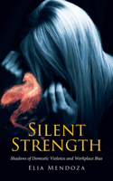 Silent Strength