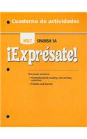 Holt Spanish 1A !Expresate! Cuaderno de Actividades