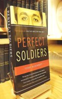 Perfect Soldiers: The 9/11 Hijackers: Who They Were, Why They Did It