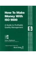 How to Make Money with ISO 9000: A Guide to Profitable Quality Management