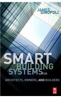 Smart Building Systems for Architects, Owners, and Builders