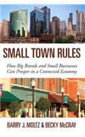 Small Town Rules