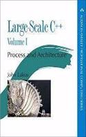 Large-Scale C++ Volume II: Design and Implementation(Addison-Wesley Professional Computing Series)
