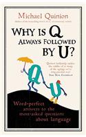 Why is Q Always Followed by U?