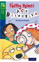 Oxford Reading Tree TreeTops Fiction: Level 12 More Pack A: Shelley Holmes Ace Detective
