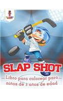 Slap Shot: Libro Para Colorear Para Niños De 3 Años De Edad