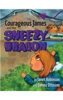 Courageous James and the Sneezy Dragon