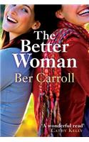 The Better Woman