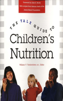 Yale Guide to Children's Nutrition