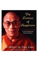 The Essence of Happiness: A Guidebook for Living