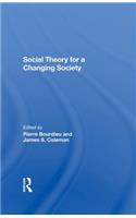 Social Theory For A Changing Society