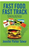 Fast Food, Fast Track