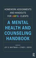 Homework Assignments and Handouts for LGBTQ+ Clients