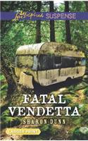 Fatal Vendetta: (Love Inspired Suspense Large Print)