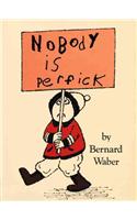 Nobody Is Perfick