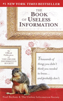 Book of Useless Information: An Official Publication of the Useless Information Society
