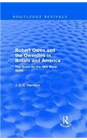 Robert Owen and the Owenites in Britain and America (Routledge Revivals)